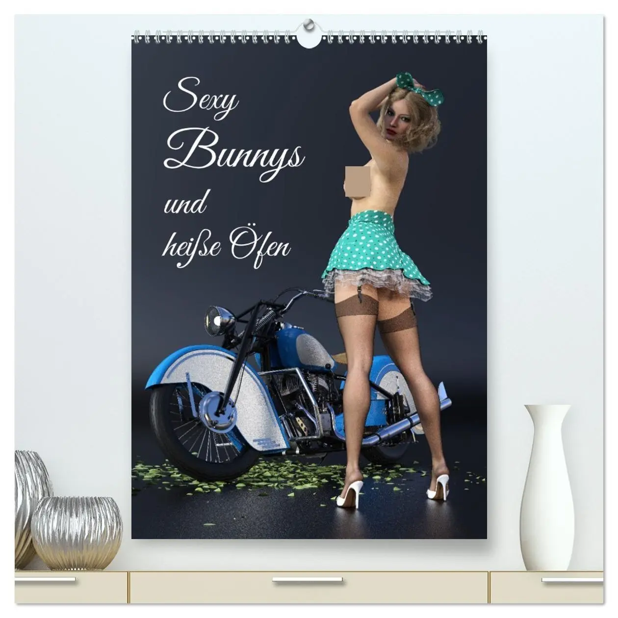 Cover: 9783516256291 | Sexy Bunnys und heiße Öfen (hochwertiger Premium Wandkalender 2026...