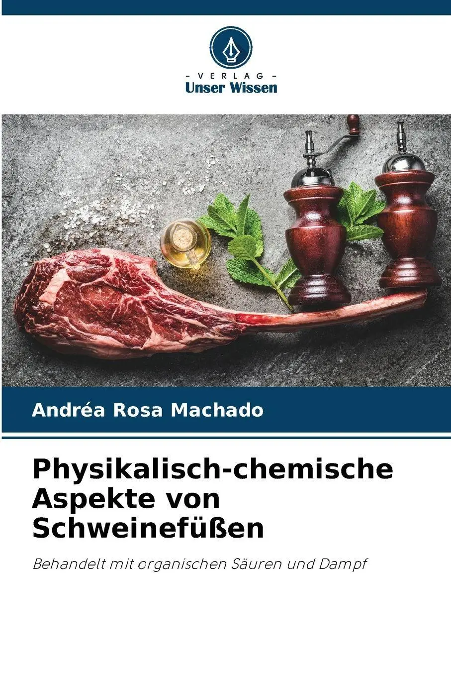 Cover: 9786209296291 | Physikalisch-chemische Aspekte von Schweinefüßen | Andréa Rosa Machado