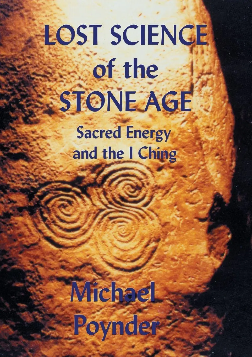 Cover: 9780954296391 | Lost Science of The Stone Age | Sacred Energy and the I Ching | Buch