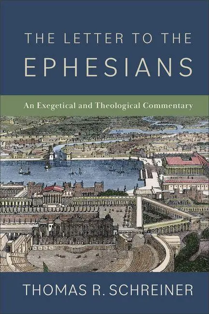 Cover: 9781540966391 | The Letter to the Ephesians | An Exegetical and Theological Commentary