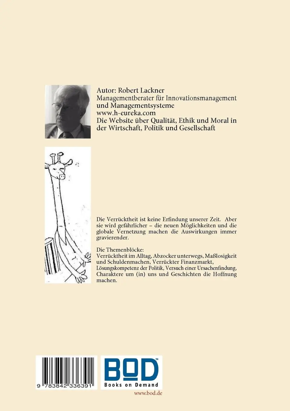 Rückseite: 9783842336391 | Wie viel Verrücktheit geht noch? | Robert Lackner | Taschenbuch | 2010