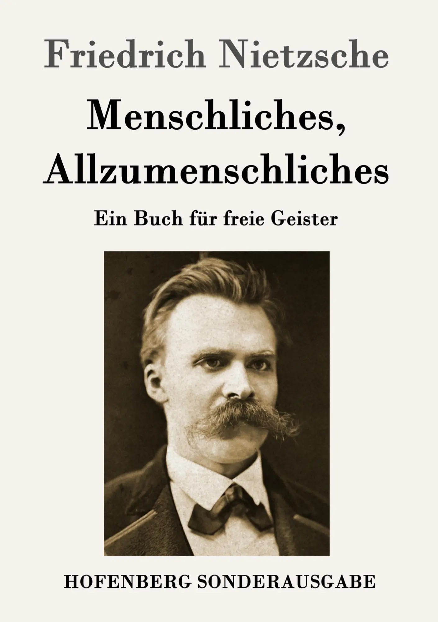 Cover: 9783843016391 | Menschliches, Allzumenschliches | Ein Buch für freie Geister | Buch