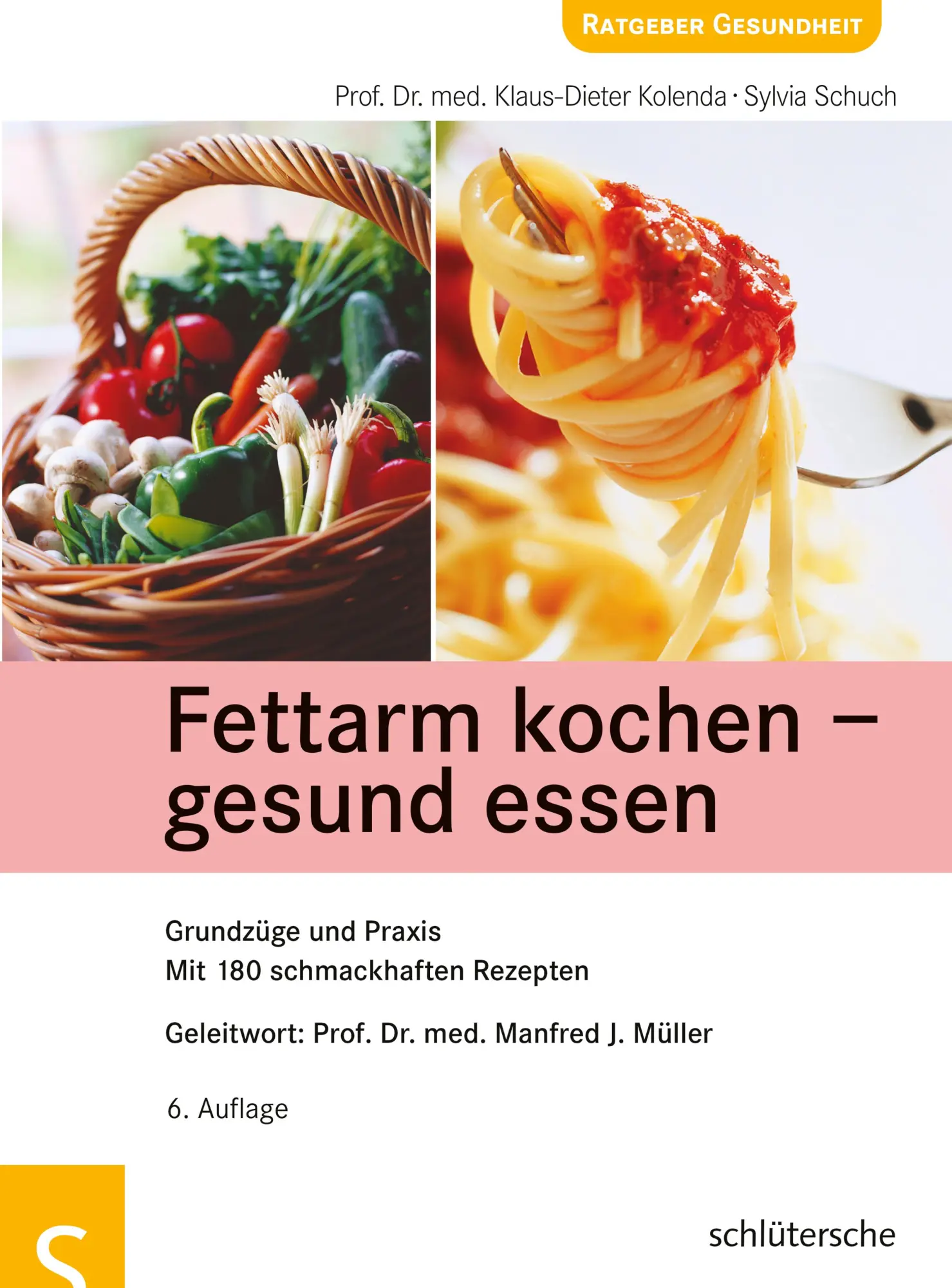 Cover: 9783899936391 | Fettarm kochen - gesund essen | Klaus-Dieter Kolenda (u. a.) | Buch