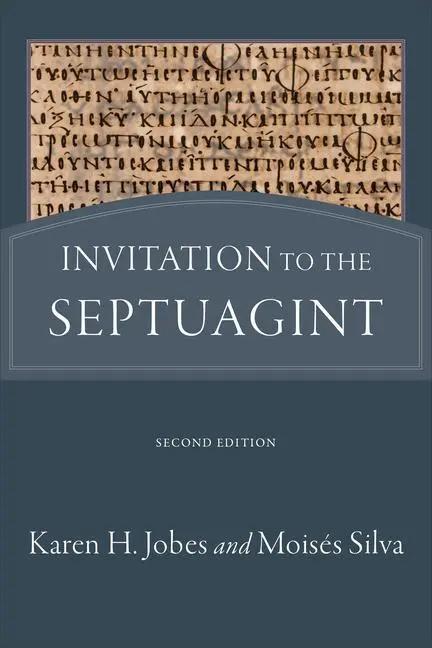 Cover: 9780801036491 | Invitation to the Septuagint | Karen H Jobes (u. a.) | Taschenbuch