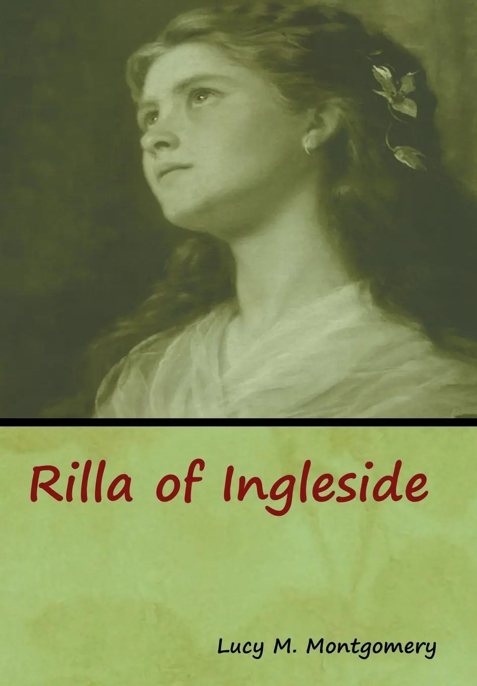 Cover: 9781618956491 | Rilla of Ingleside | Lucy M Montgomery | Buch | Gebunden | Englisch