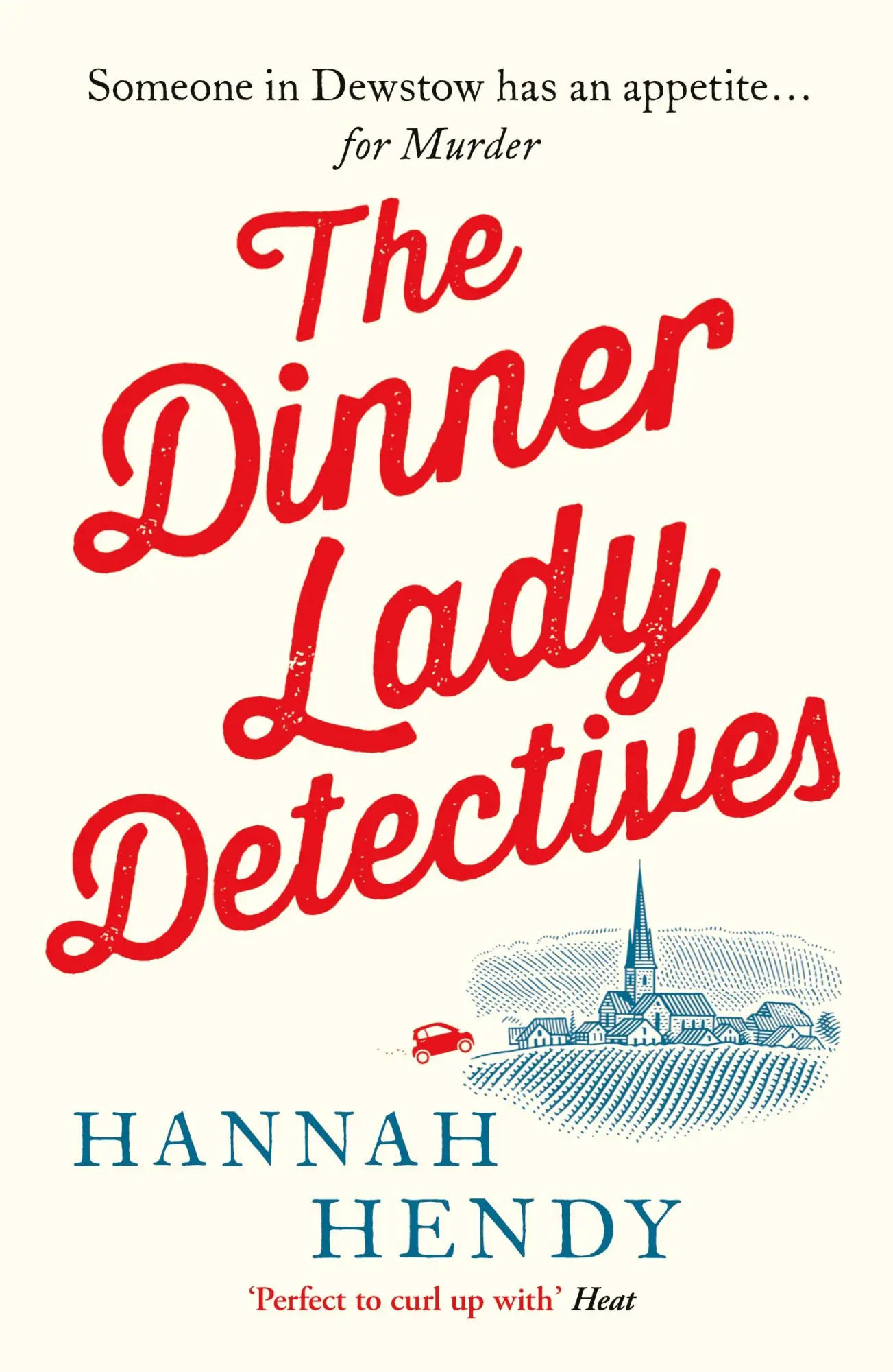 Cover: 9781800326491 | The Dinner Lady Detectives | Hannah Hendy | Taschenbuch | Englisch