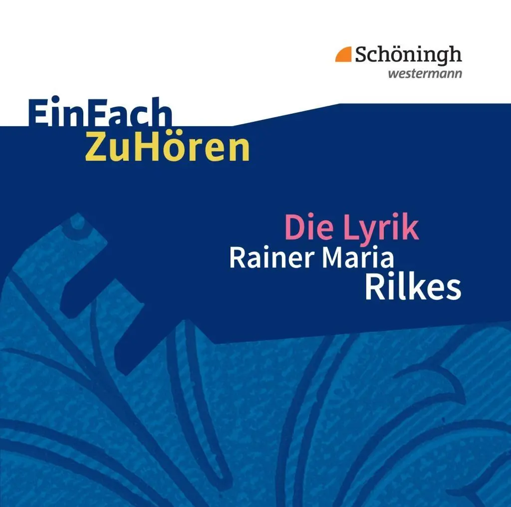 Cover: 9783140626491 | EinFach ZuHören | Die Lyrik Rainer Maria Rilkes | Kühnhold (u. a.)