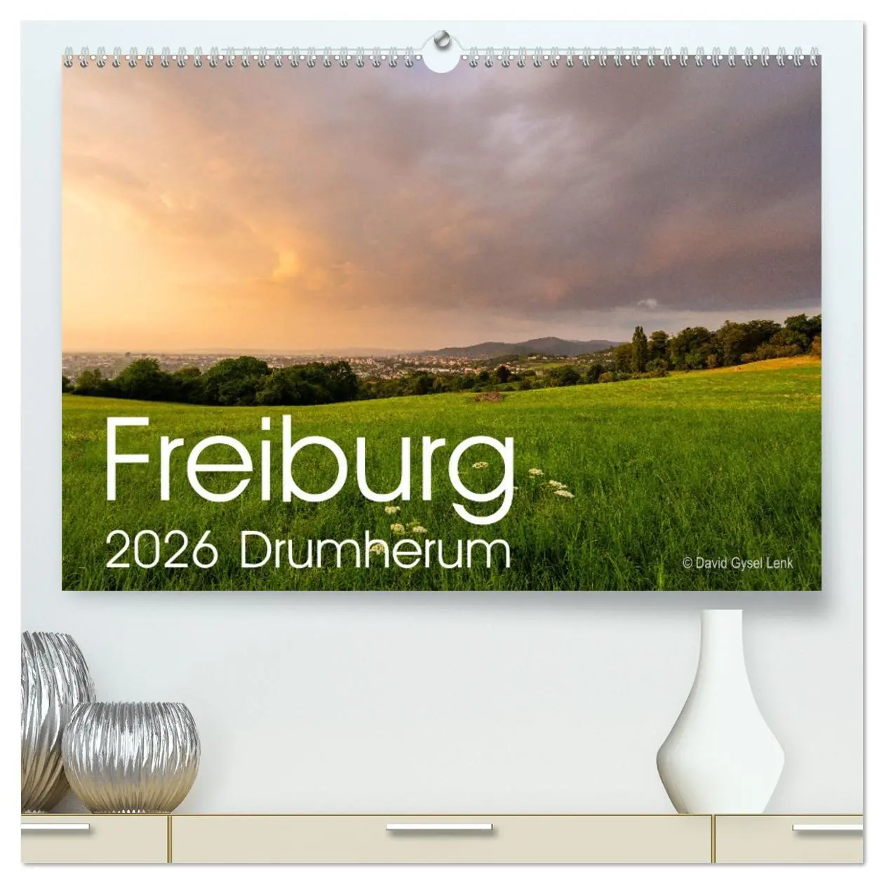 Cover: 9783457456491 | Freiburg, Drumherum (hochwertiger Premium Wandkalender 2026 DIN A2...