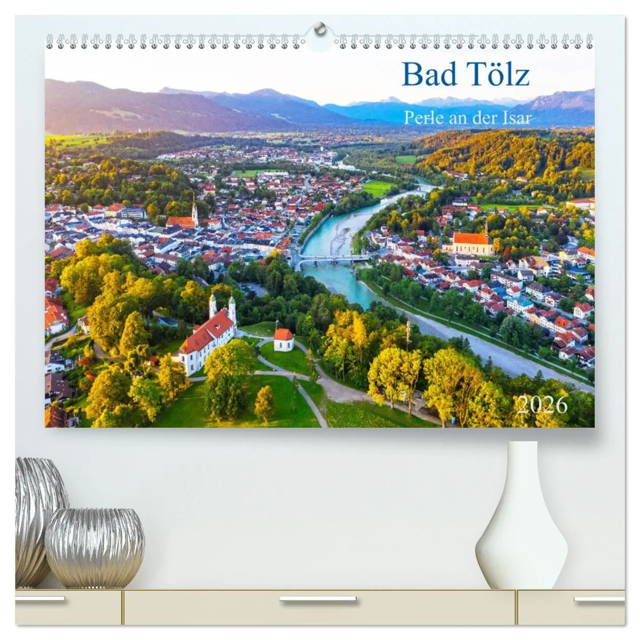 Cover: 9783516236491 | Bad Tölz - Perle an der Isar (hochwertiger Premium Wandkalender...