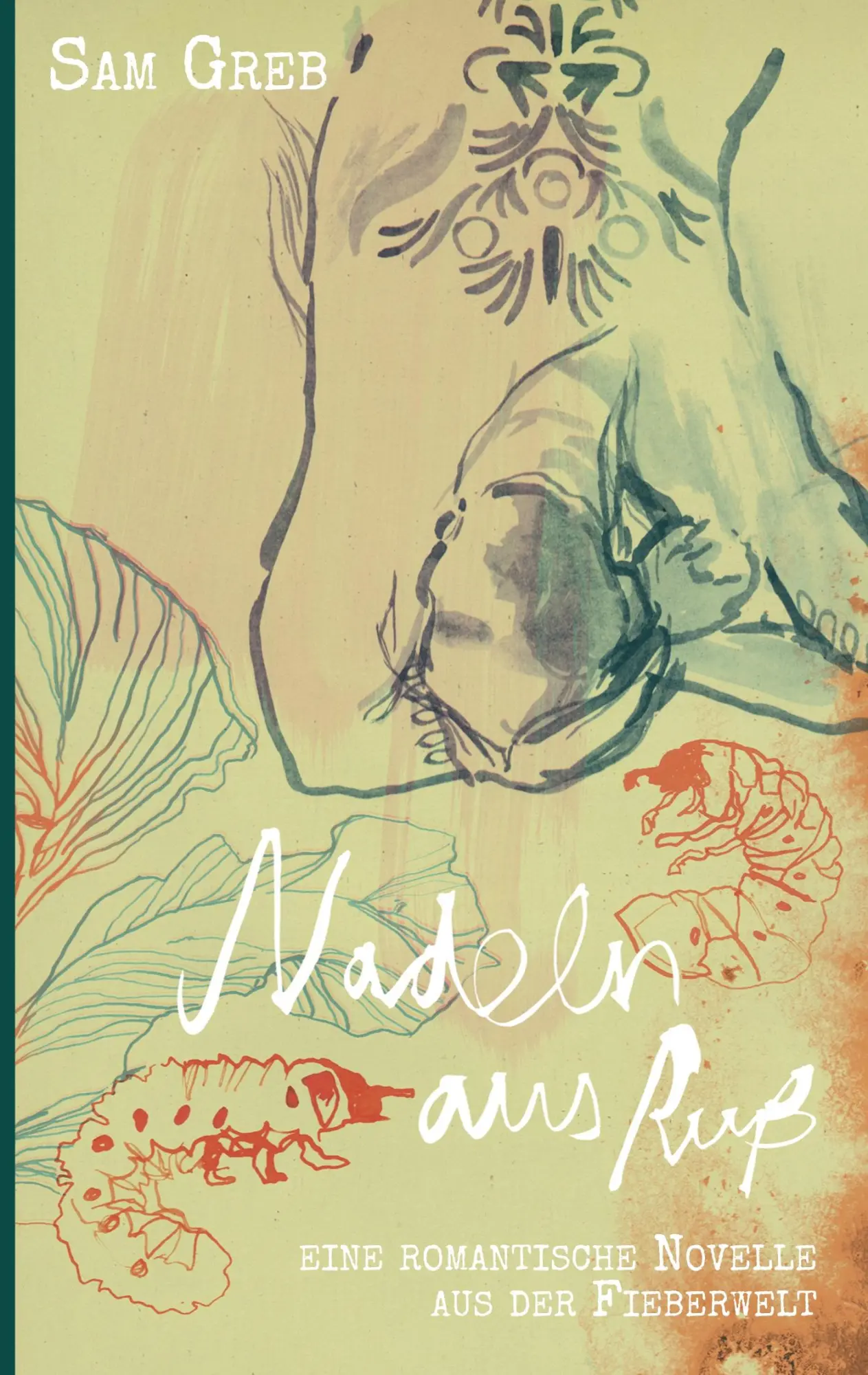 Cover: 9783750496491 | Nadeln aus Ruß | Eine romantische Novelle aus der Fieberwelt | Greb