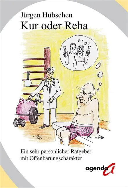 Cover: 9783896886491 | Kur oder Reha | Jürgen Hübschen | Taschenbuch | 120 S. | Deutsch
