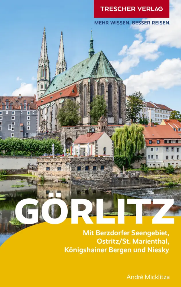 Cover: 9783897946491 | TRESCHER Reiseführer Görlitz | André Micklitza | Taschenbuch | 168 S.