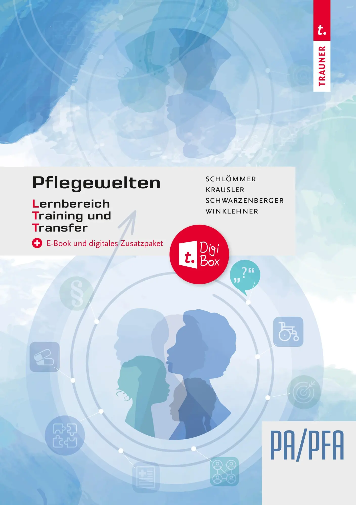 Cover: 9783991516491 | Pflegewelten - Lernbereich Training und Transfer (LTT) Arbeitsbuch...
