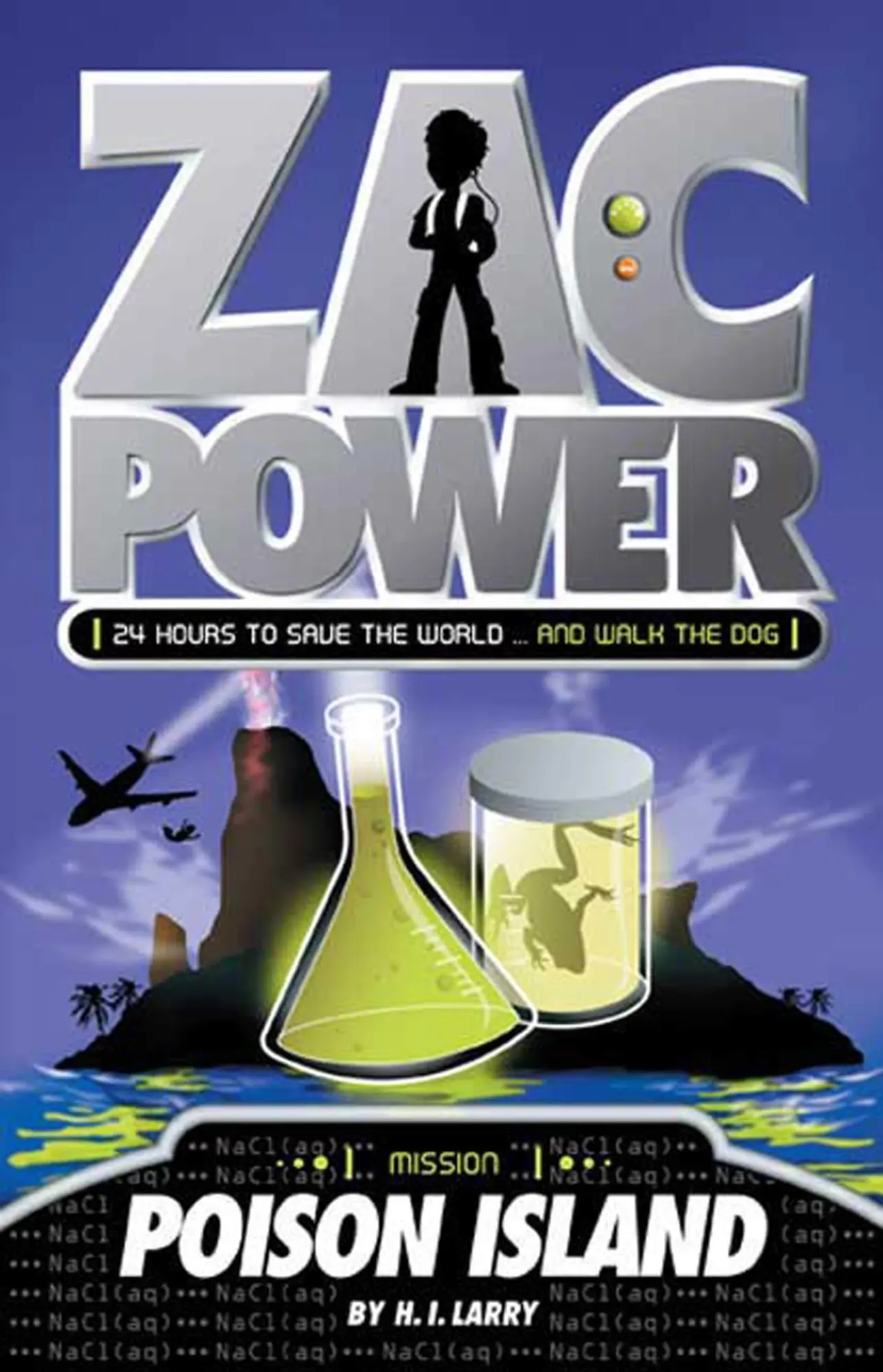 Autor: 9780312346591 | Zac Power #1 | Poison Island | H. I. Larry | Taschenbuch | Englisch