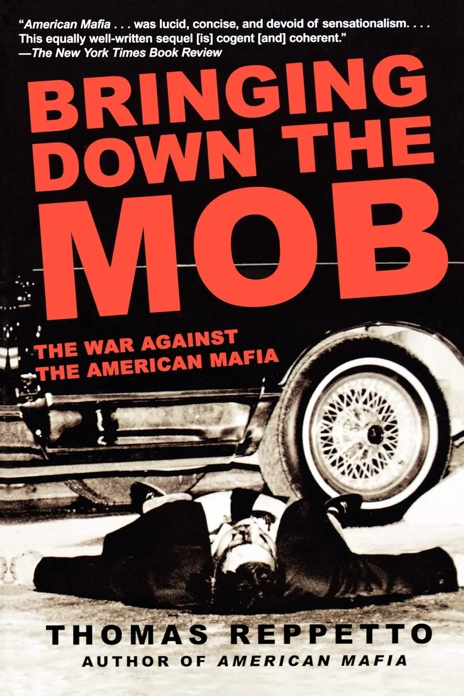 Cover: 9780805086591 | Bringing Down the Mob | The War Against the American Mafia | Reppetto