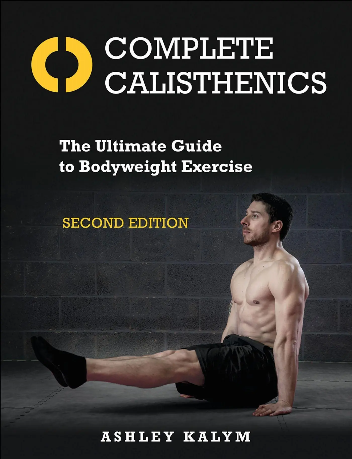 Cover: 9781718246591 | Complete Calisthenics | The Ultimate Guide to Bodyweight Exercise