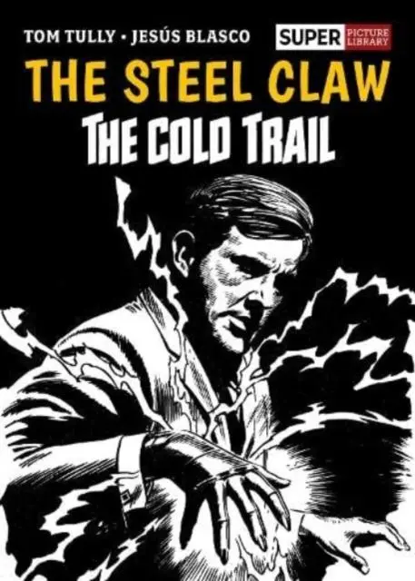 Cover: 9781786186591 | The Steel Claw: The Cold Trail | Tom Tully | Buch | Gebunden | 2023