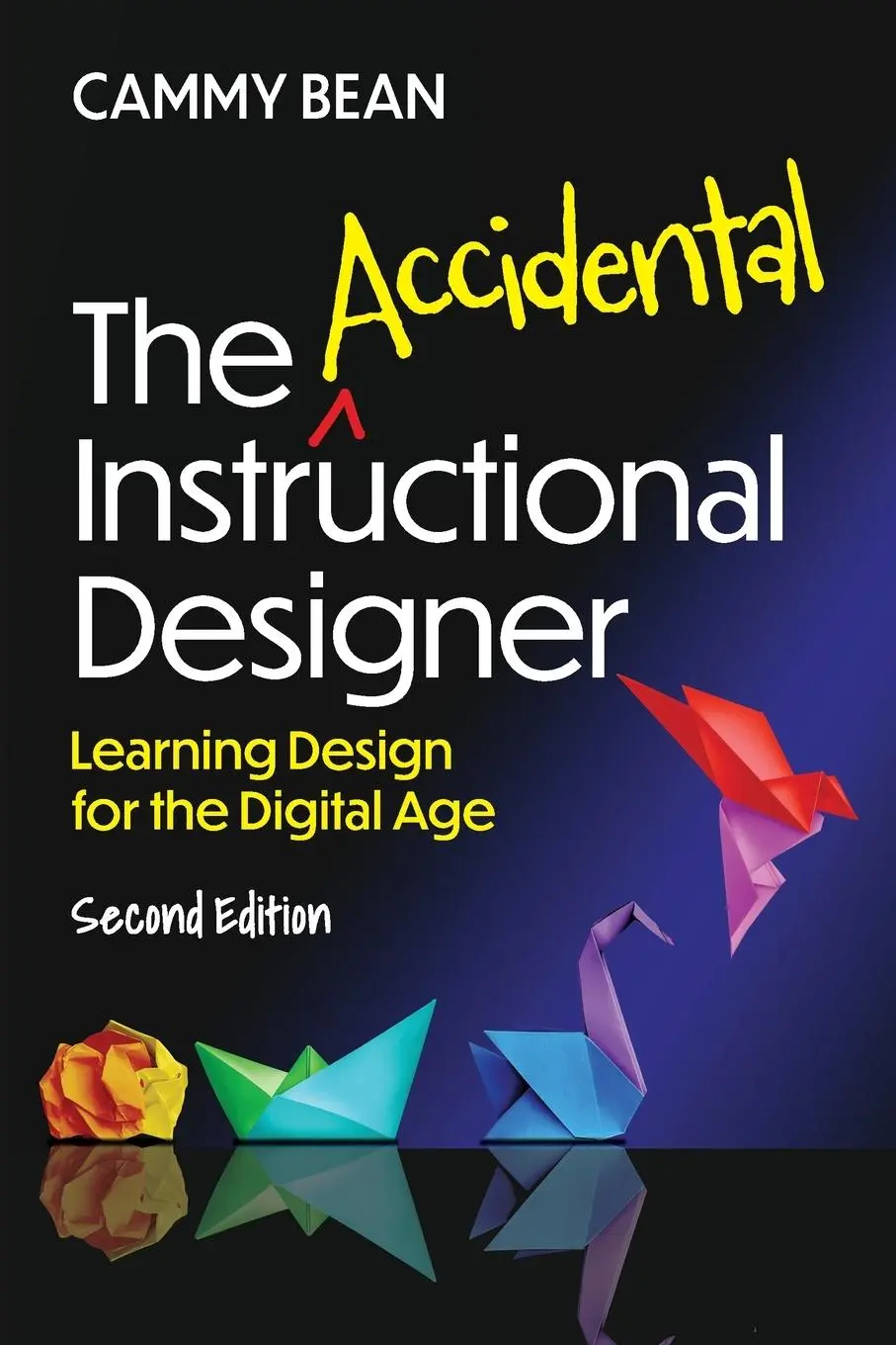 Cover: 9781953946591 | The Accidental Instructional Designer, 2nd Edition | Cammy Bean | Buch