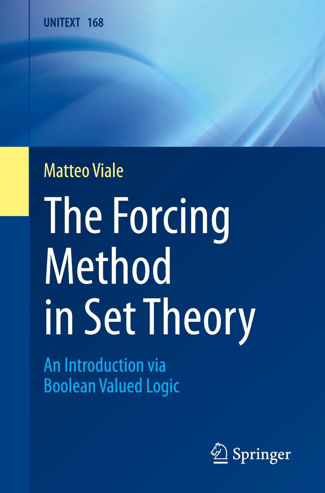 Cover: 9783031716591 | The Forcing Method in Set Theory | Matteo Viale | Taschenbuch | xiii