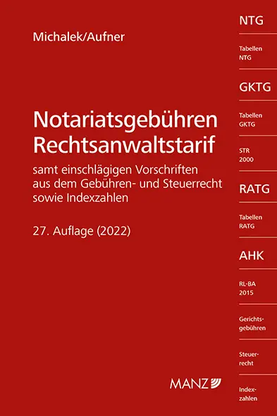 Cover: 9783214036591 | Notariatsgebühren - Rechtsanwaltstarif | Alexander Michalek (u. a.)