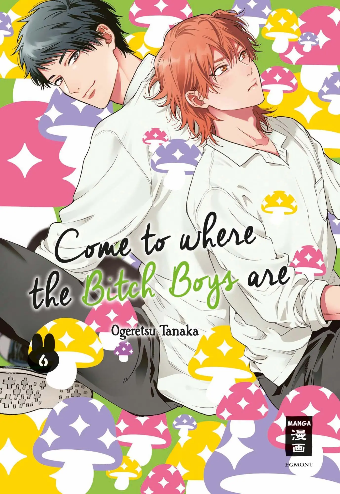 Cover: 9783755506591 | Come to where the Bitch Boys are 06 | Ogeretsu Tanaka | Taschenbuch