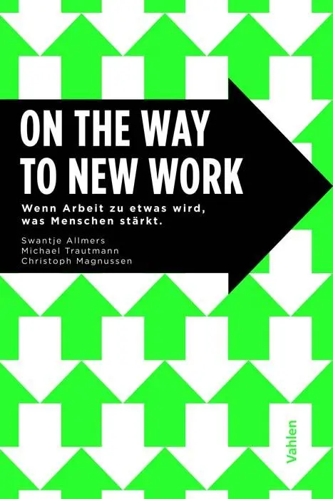 Cover: 9783800666591 | On the Way to New Work | Swantje Allmers (u. a.) | Taschenbuch | X