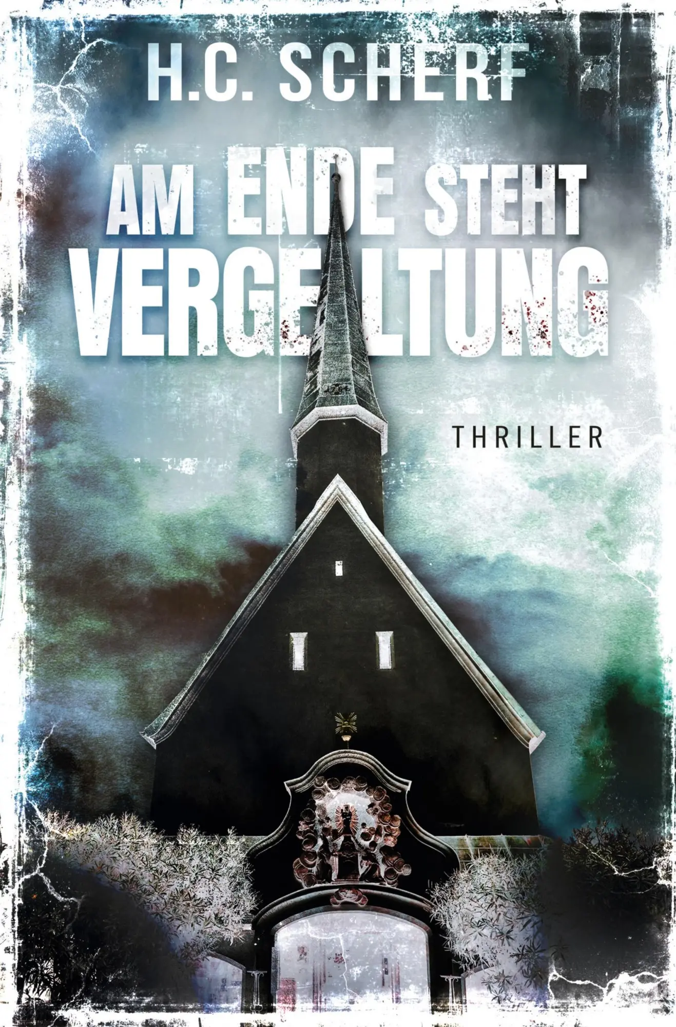 Cover: 9783819406591 | Am Ende steht Vergeltung | H. C. Scherf | Taschenbuch | 236 S. | 2025