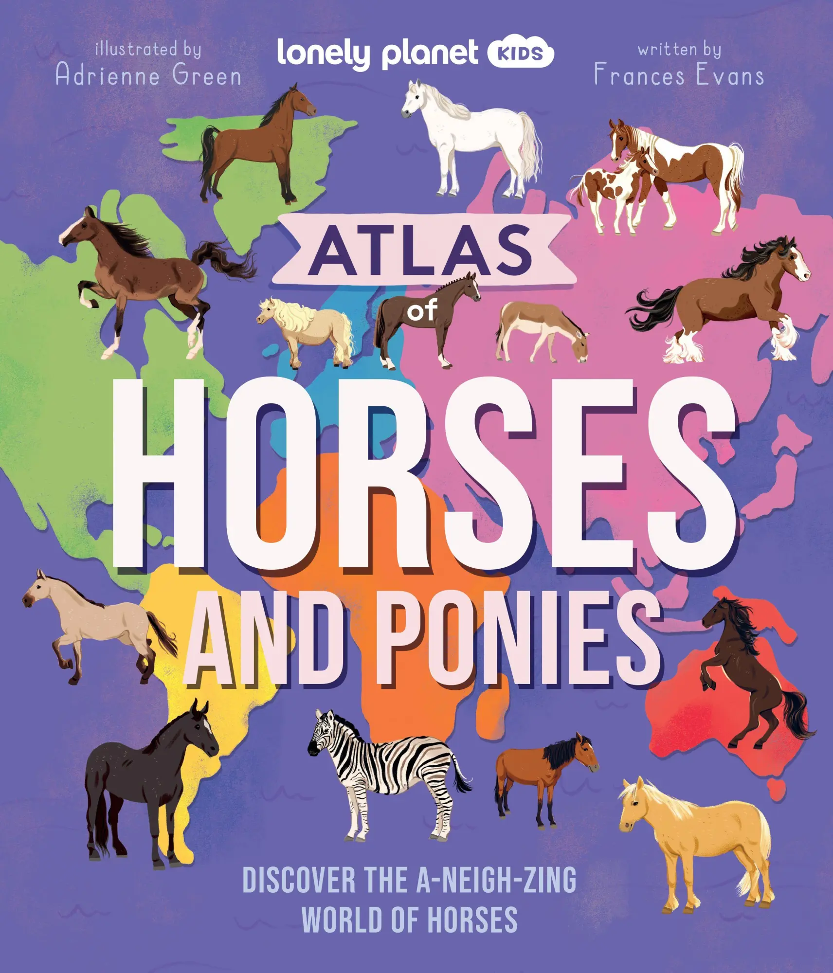 Cover: 9781837586691 | Lonely Planet Kids Atlas of Horses and Ponies | Frances Evans | Buch