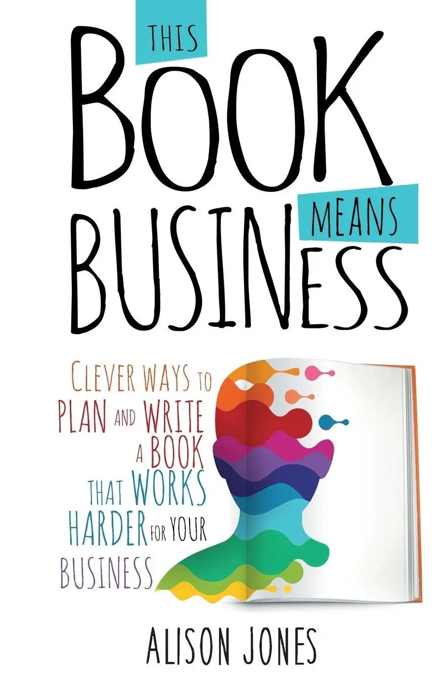 Cover: 9781910056691 | This Book Means Business | Alison Jones | Taschenbuch | Englisch