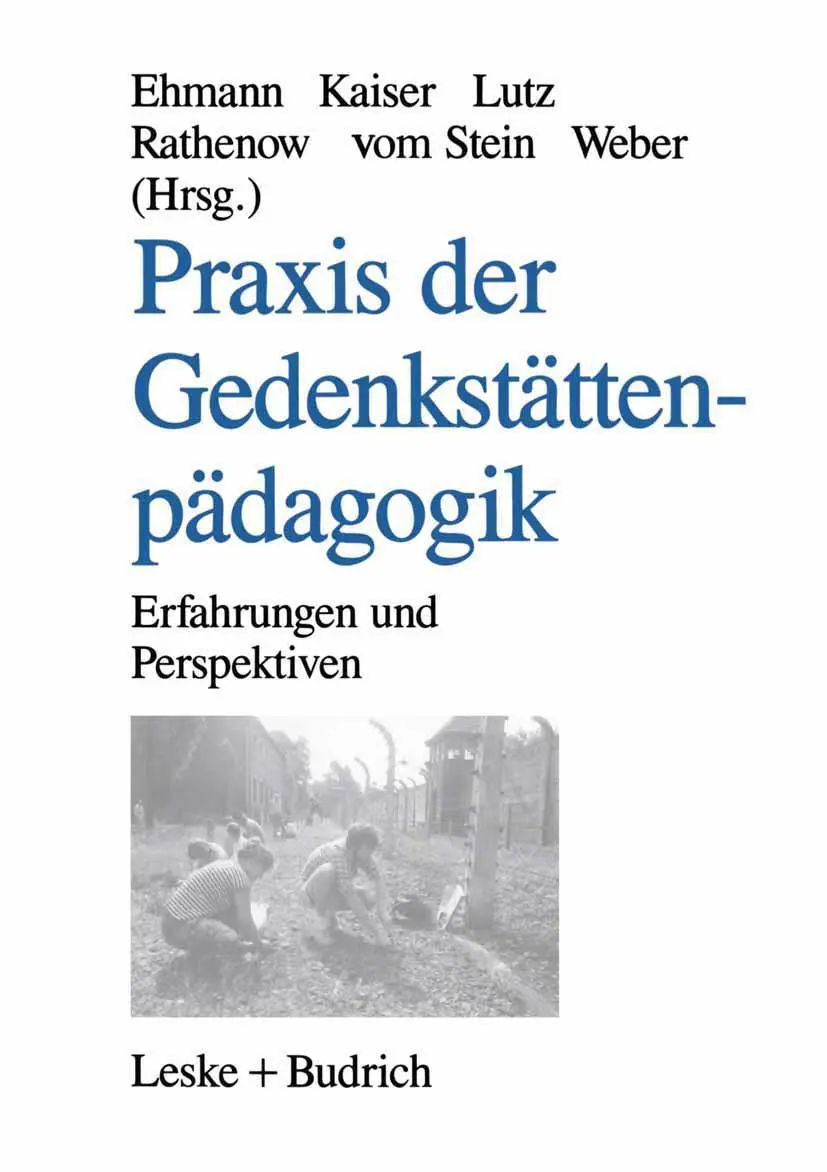 Cover: 9783322936691 | Praxis der Gedenkstättenpädagogik | Erfahrungen und Perspektiven