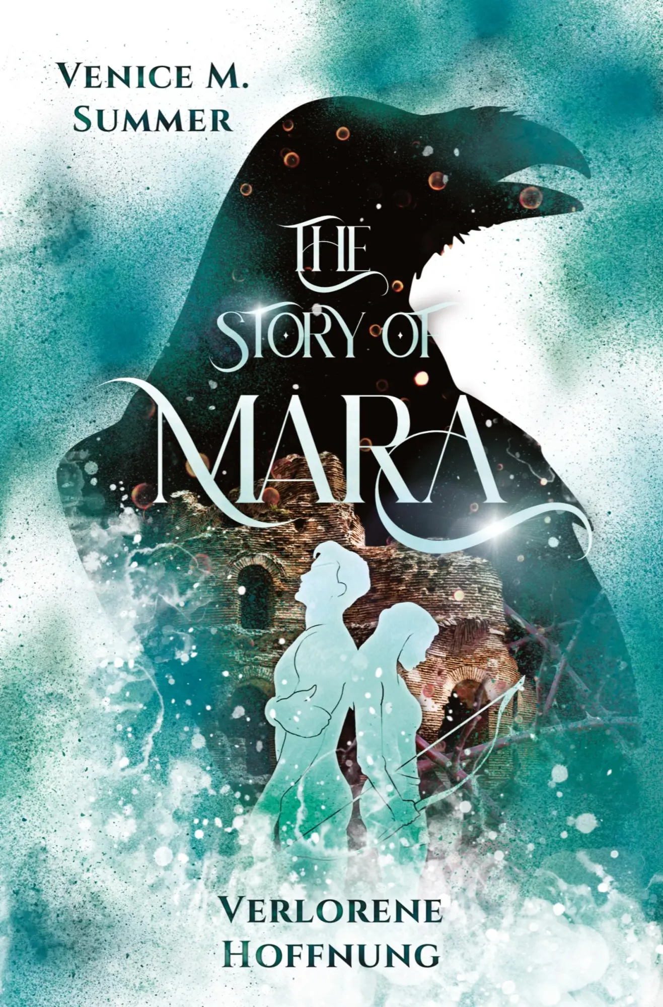 Cover: 9783384556691 | The Story of Mara | Verlorene Hoffnung | Venice M. Summer | Buch