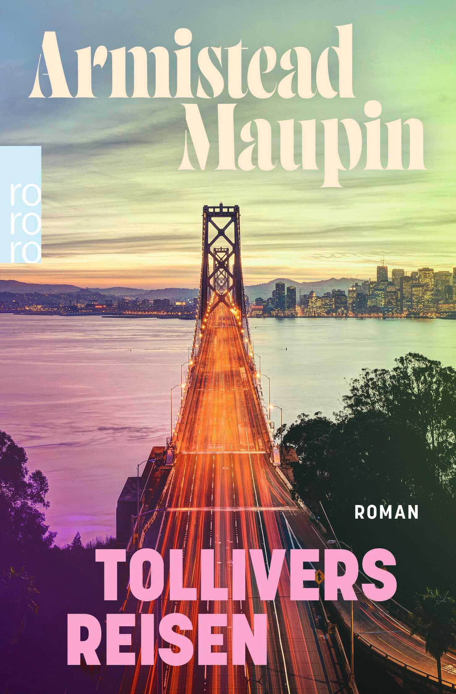 Cover: 9783499016691 | Tollivers Reisen | Armistead Maupin | Taschenbuch | Stadtgeschichten