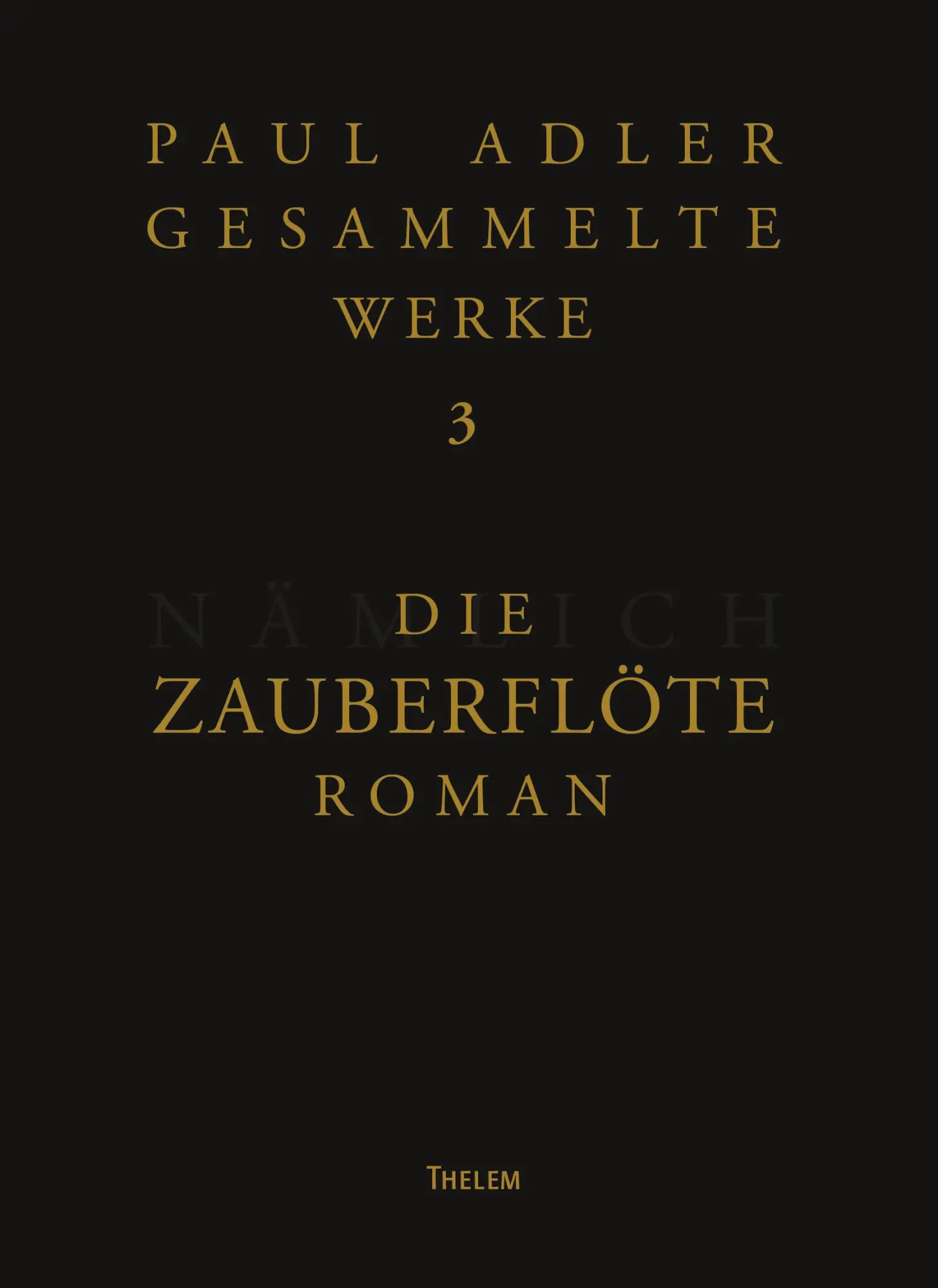 Cover: 9783959086691 | Die Zauberflöte | Paul Adler | Buch | Paul Adler: Gesammelte Werke