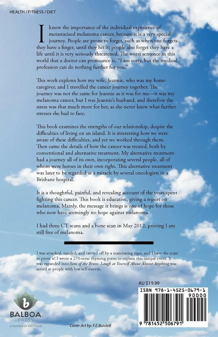 Rückseite: 9781452506791 | I Survived Metastacised Melanoma Cancer! | Hope for Melanoma Sufferers