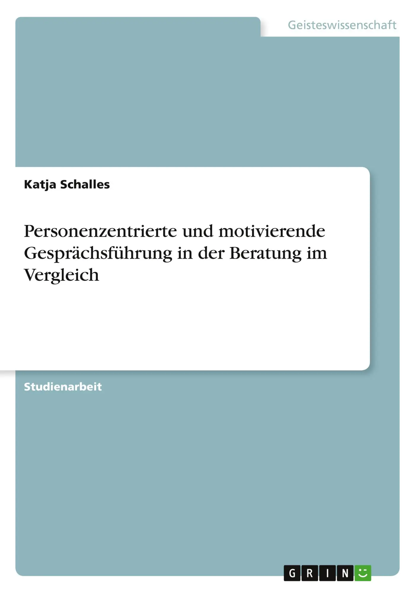 Cover: 9783346926791 | Personenzentrierte und motivierende Gesprächsführung in der...