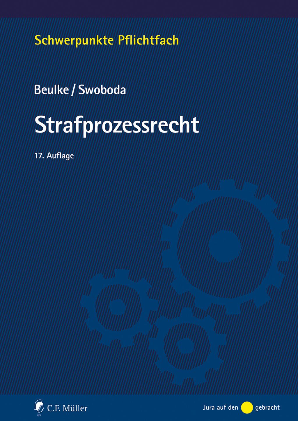 Cover: 9783811466791 | Strafprozessrecht | Werner Beulke (u. a.) | Taschenbuch | L | Deutsch