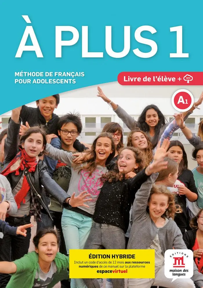 Cover: 9788419236791 | A plus 1 - Edition hybride - Livre de l'eleve | Taschenbuch | 2022