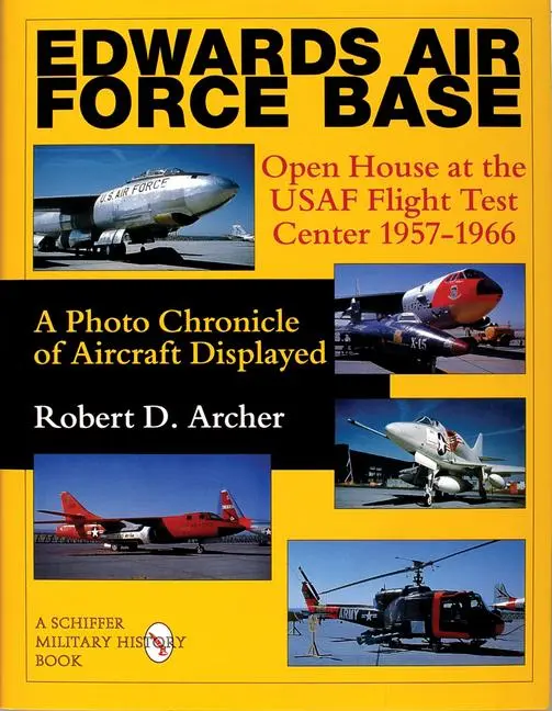 Cover: 9780764306891 | Edwards Air Force Base: Open House at the USAF Flight Test Center...