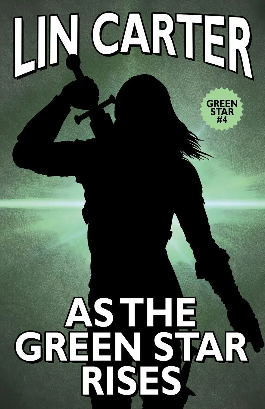 Cover: 9781434466891 | As the Green Star Rises | Lin Carter | Taschenbuch | Englisch | 2008