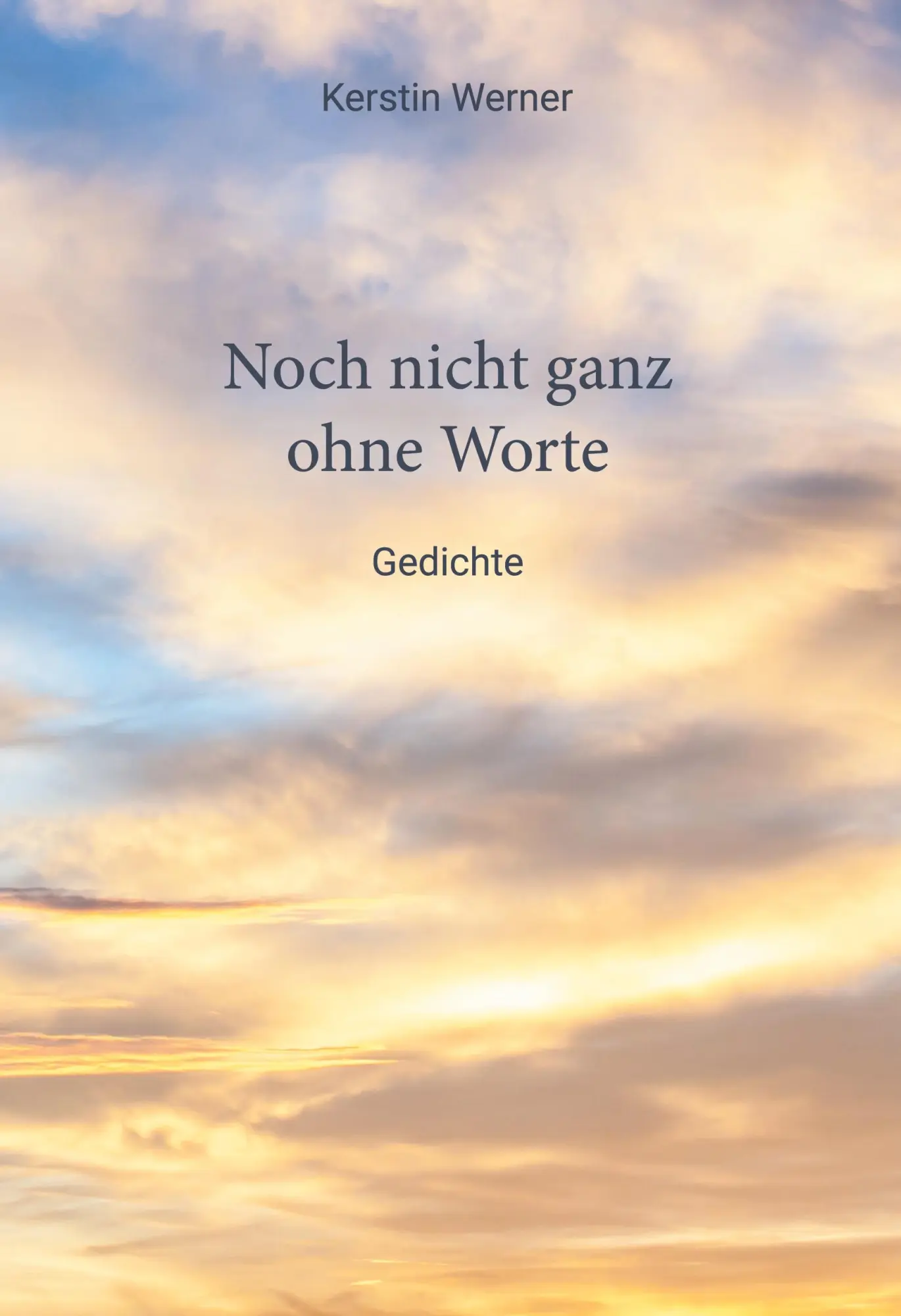 Cover: 9783757866891 | Noch nicht ganz ohne Worte | Gedichte | Kerstin Werner | Buch | 86 S.