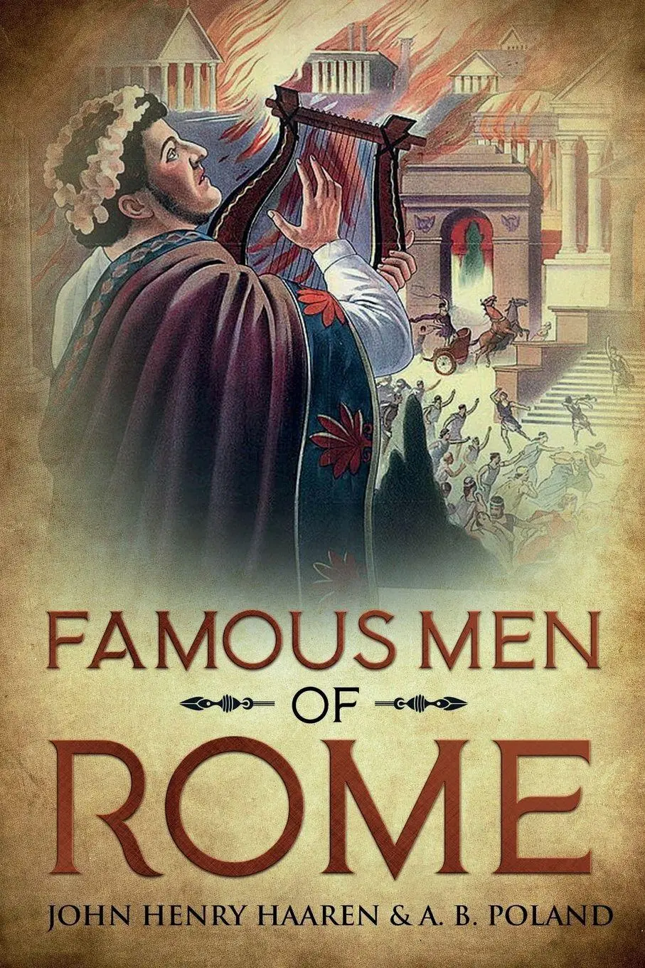 Cover: 9781611046991 | Famous Men of Rome | Annotated | John Henry Haaren (u. a.) | Buch