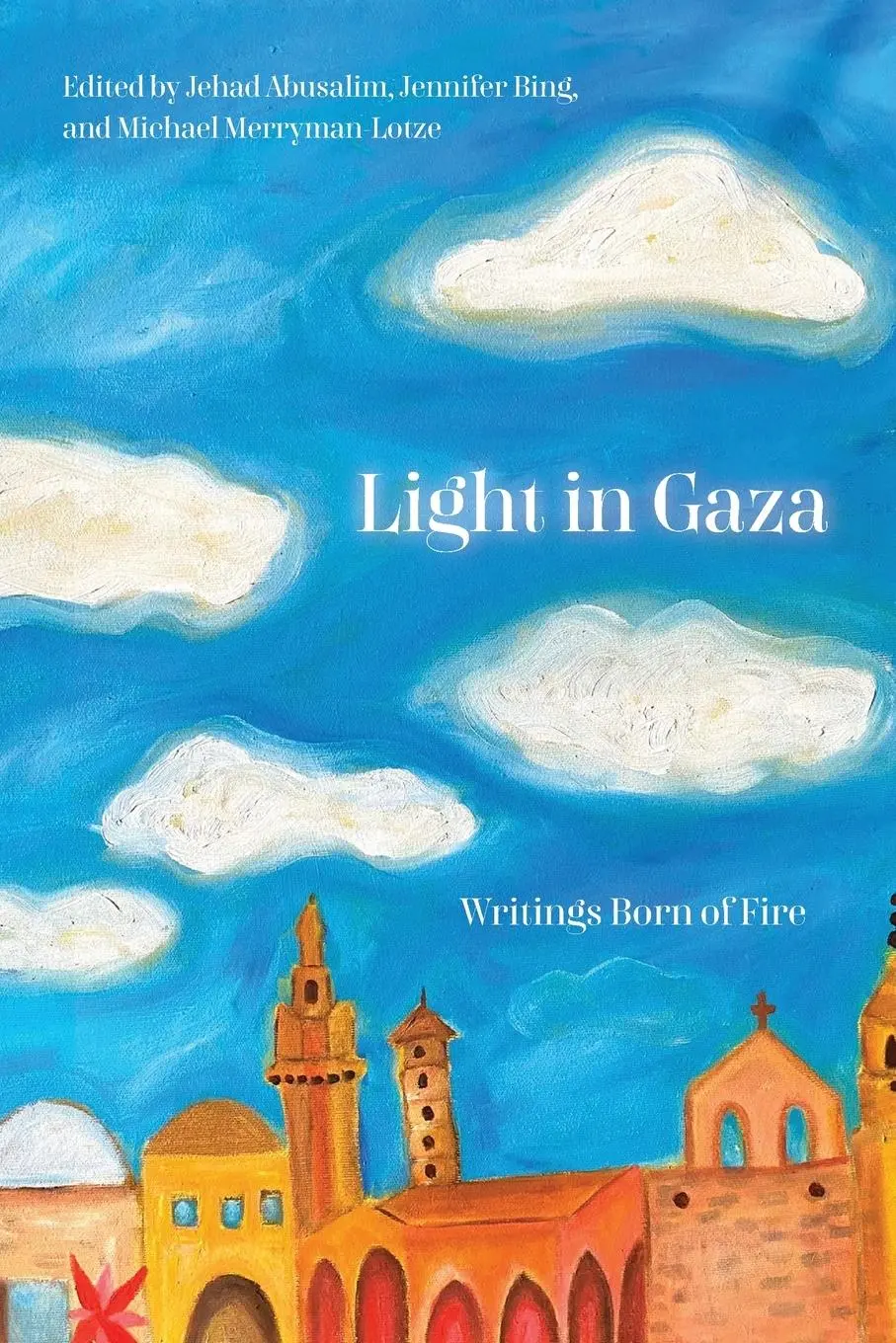 Cover: 9781642596991 | Light in Gaza | Writings Born of Fire | Jehad Abusalim (u. a.) | Buch