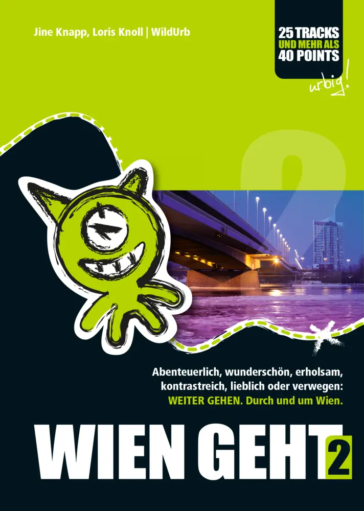 Cover: 9783950286991 | WIEN GEHT. Bd.2 | Jine Knapp (u. a.) | Taschenbuch | 178 S. | Deutsch