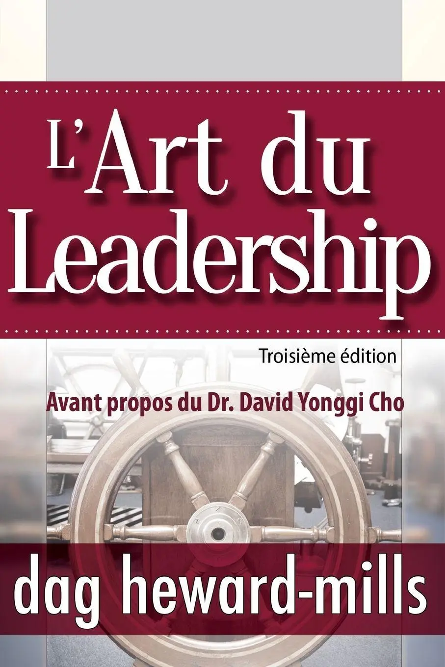 Cover: 9789988856991 | L'Art du Leadership- Troisième édition | Dag Heward-Mills | Buch