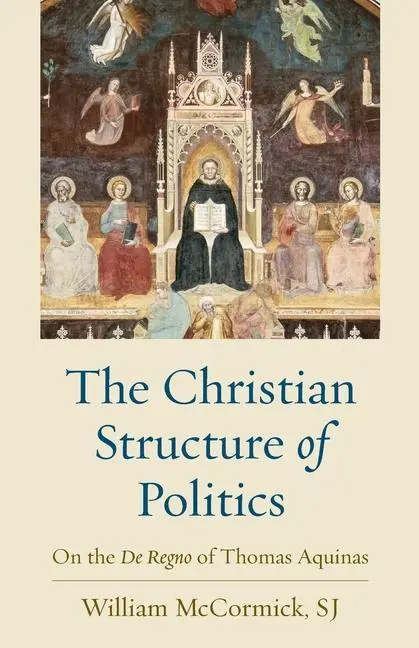 Cover: 9780813237091 | The Christian Structure of Politics | William Mccormick | Taschenbuch