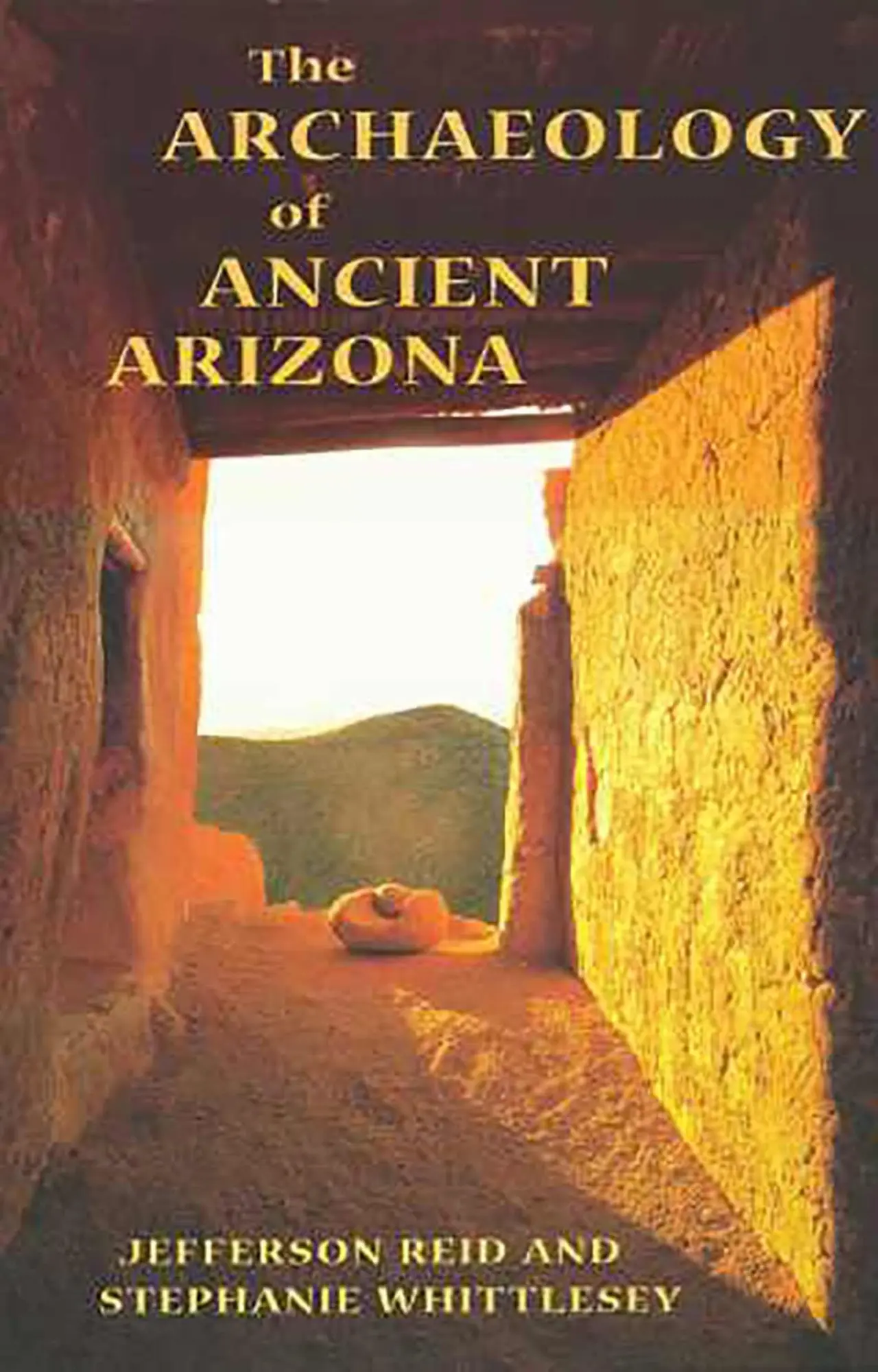Cover: 9780816517091 | The Archaeology of Ancient Arizona | Jefferson Reid (u. a.) | Buch