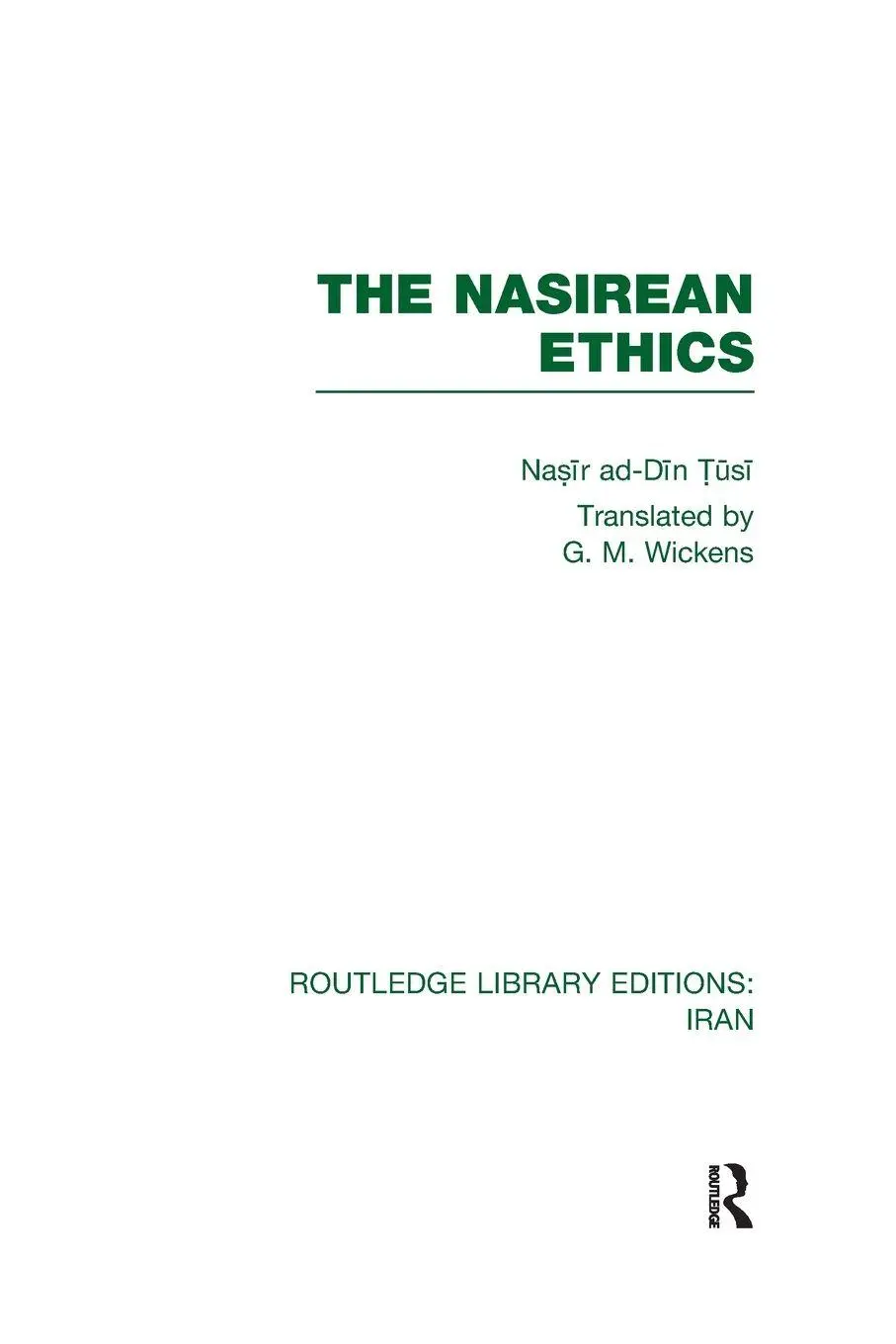 Cover: 9781032547091 | The Nasirean Ethics (RLE Iran C) | Nas¿r ad D¿n T¿si | Taschenbuch