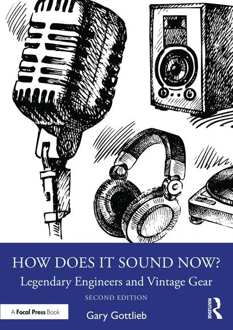 Cover: 9781032857091 | How Does It Sound Now? | Legendary Engineers and Vintage Gear | Buch