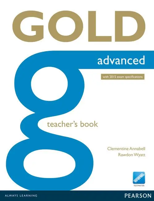 Cover: 9781447907091 | Gold Advanced Teacher's Book | Clementine Annabell | Taschenbuch