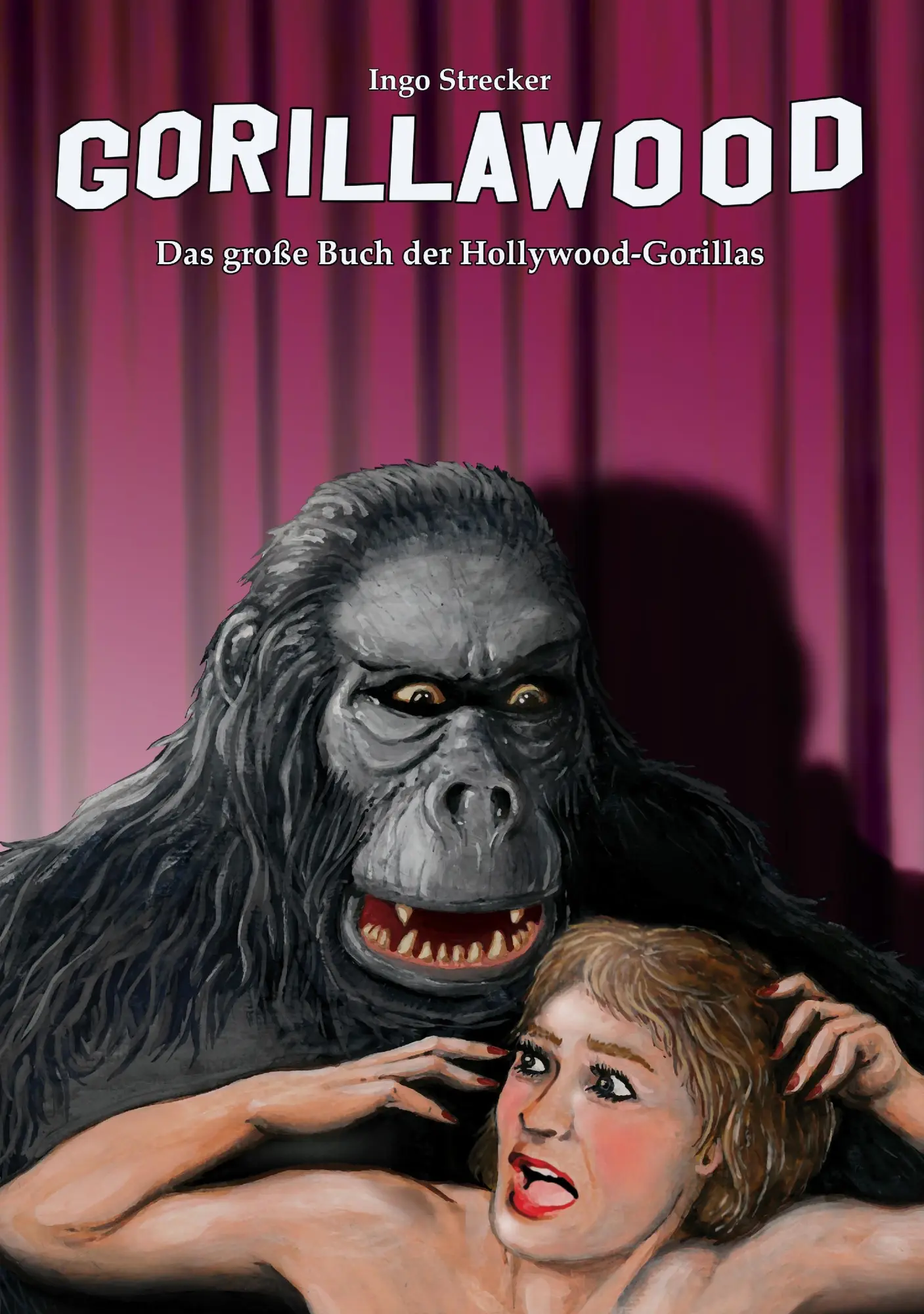 Cover: 9783734597091 | Gorillawood | Das große Buch der Hollywood-Gorillas | Ingo Strecker